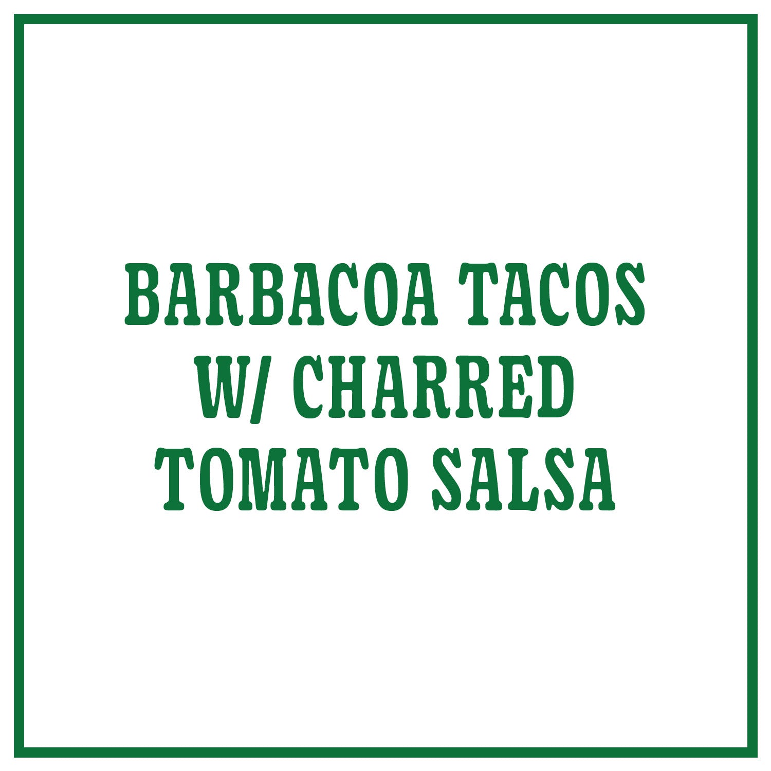 Barbacoa Tacos with Charred Tomato Salsa