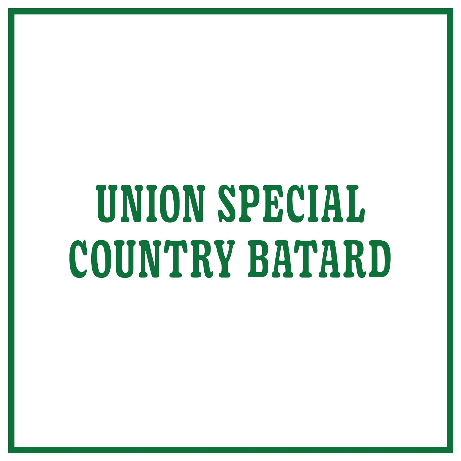 Union Special Country Batard