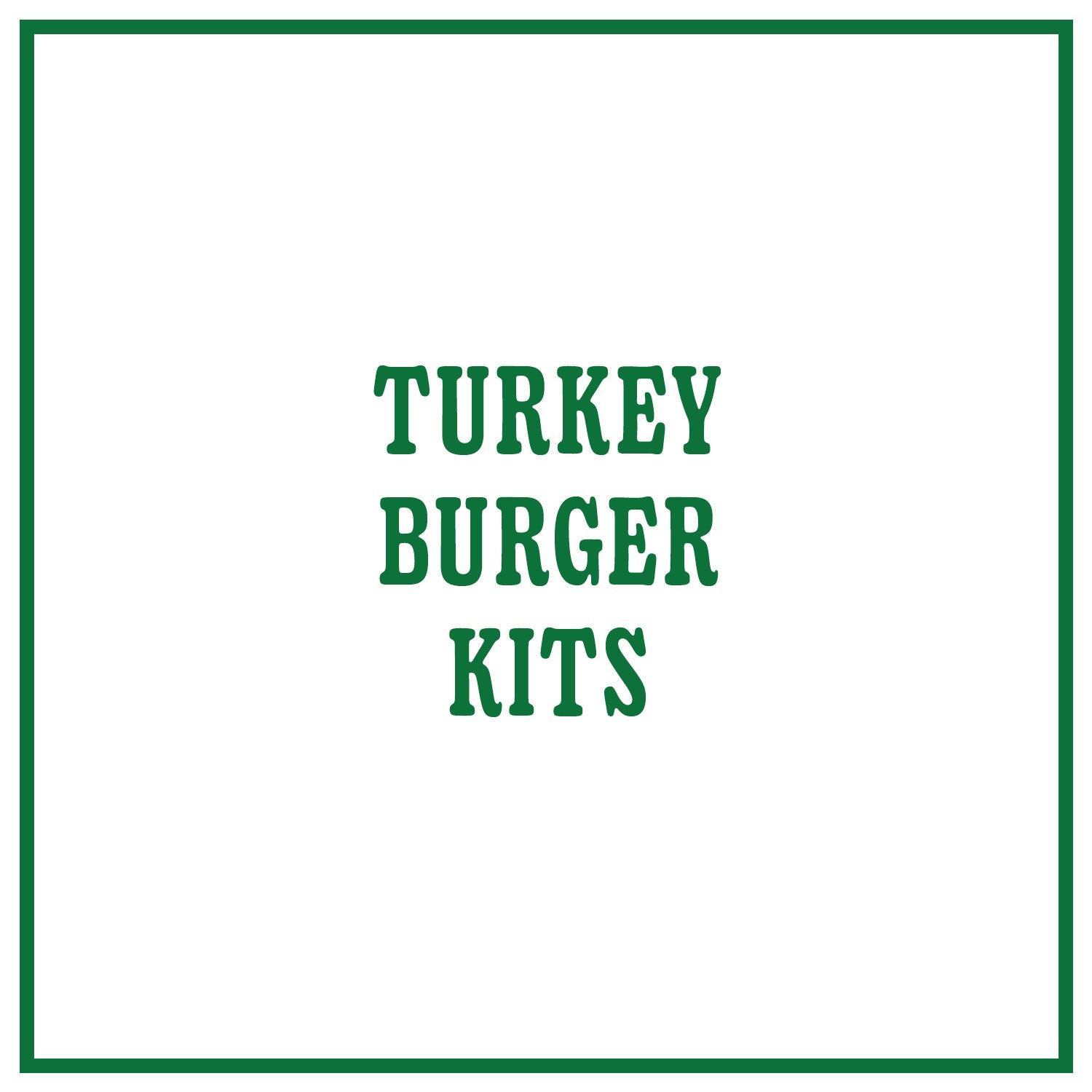 Turkey Burger Kits