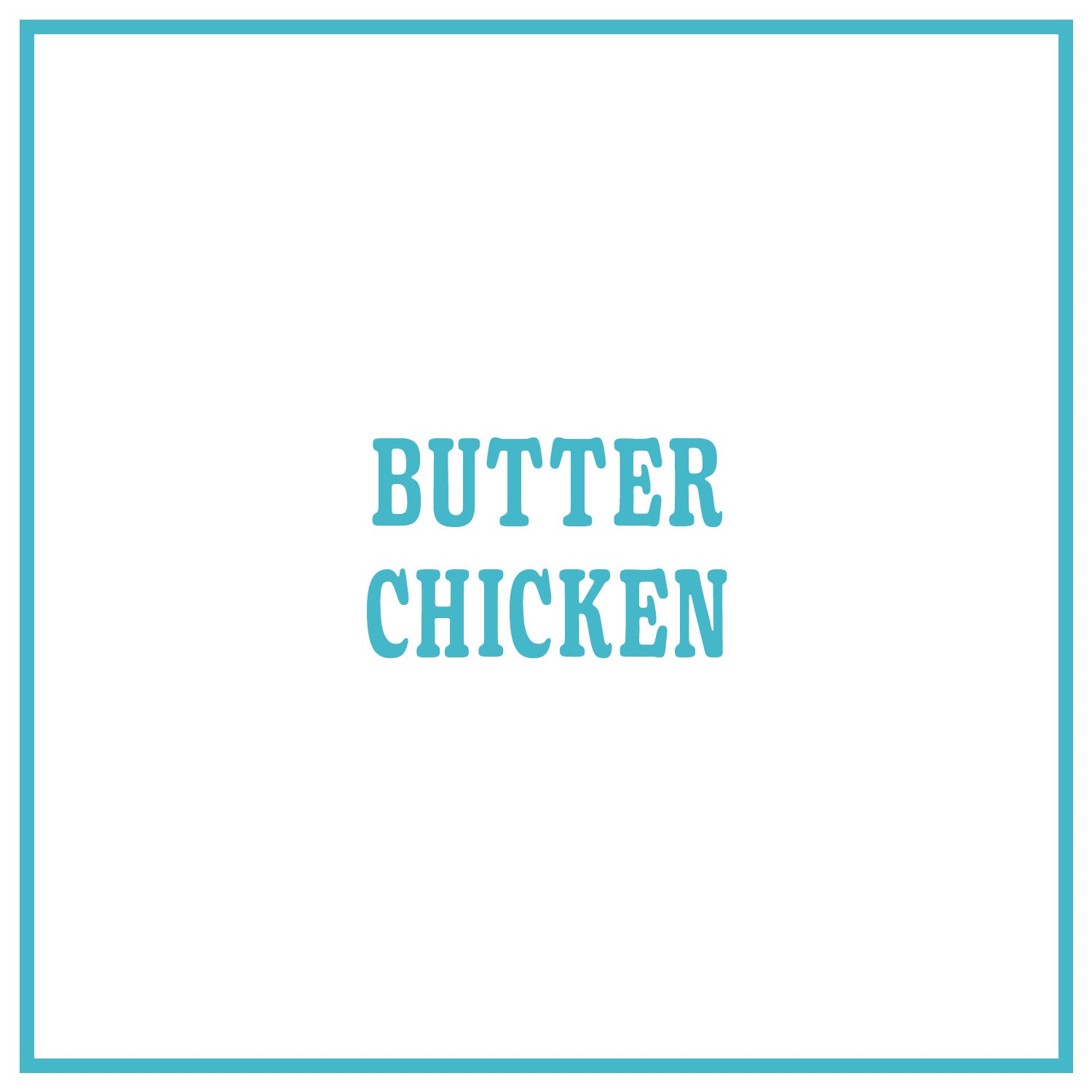 Butter Chicken