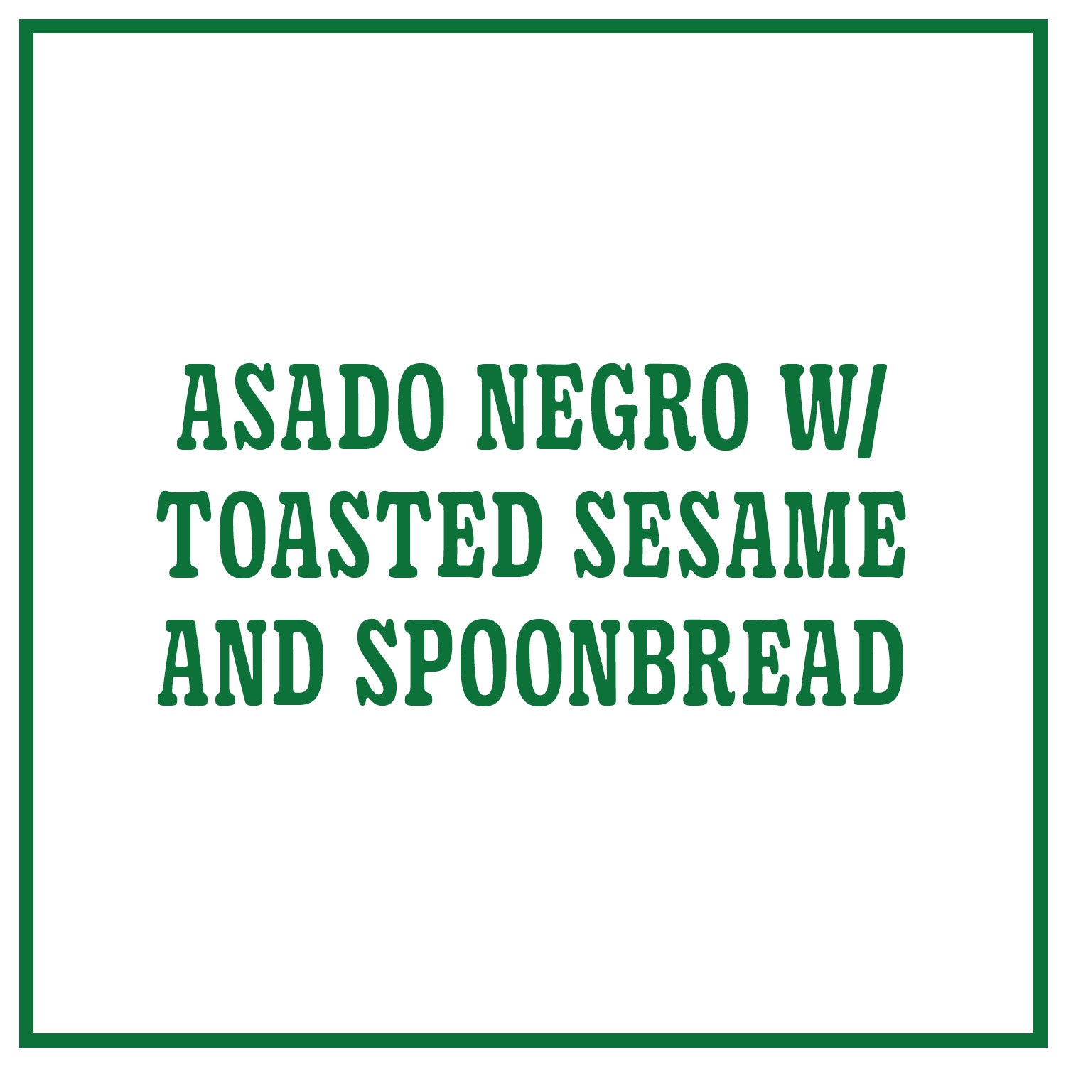 Asado Negro with Toasted Sesame and Spoonbread Redstart Foods