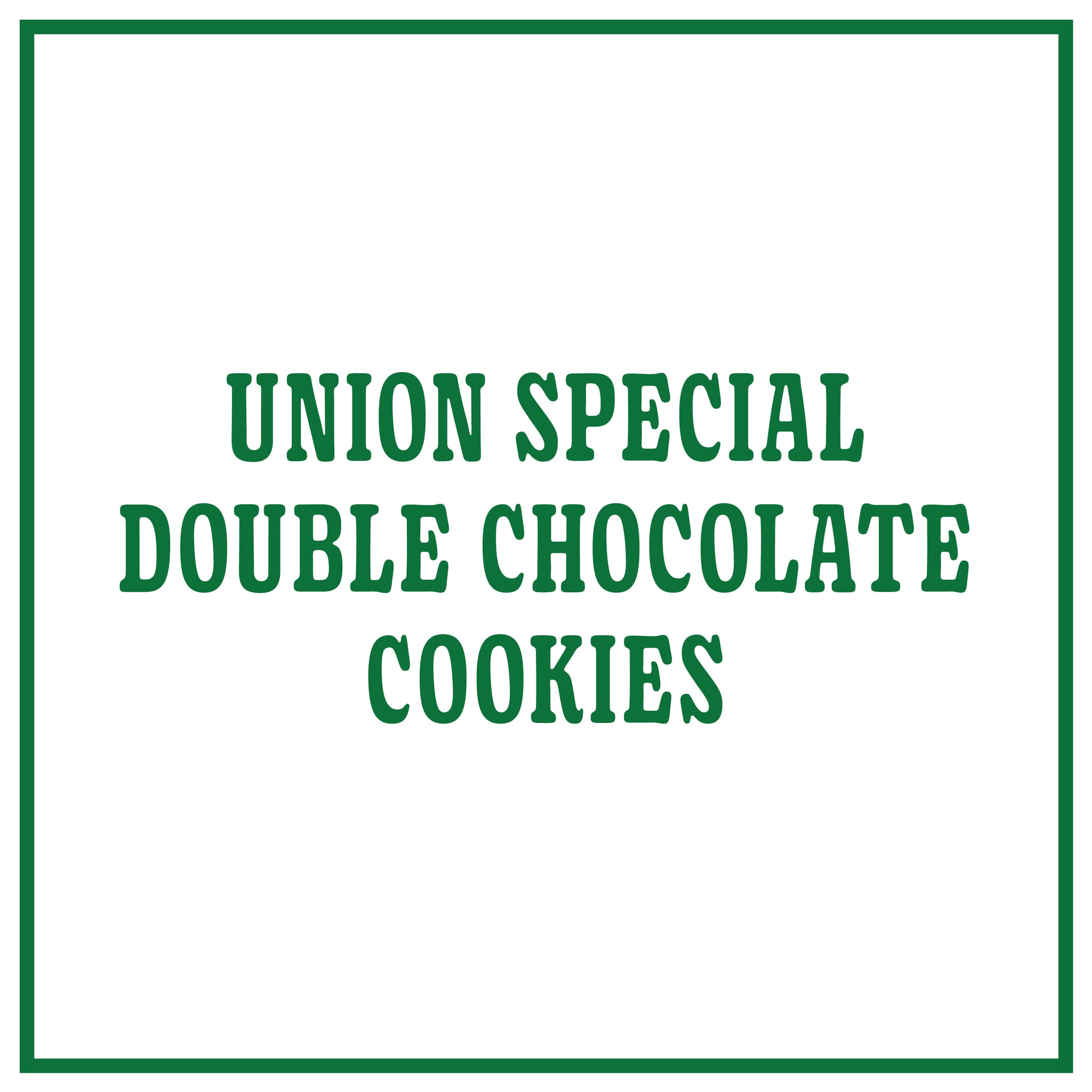 Union Special Double Chocolate Cookies