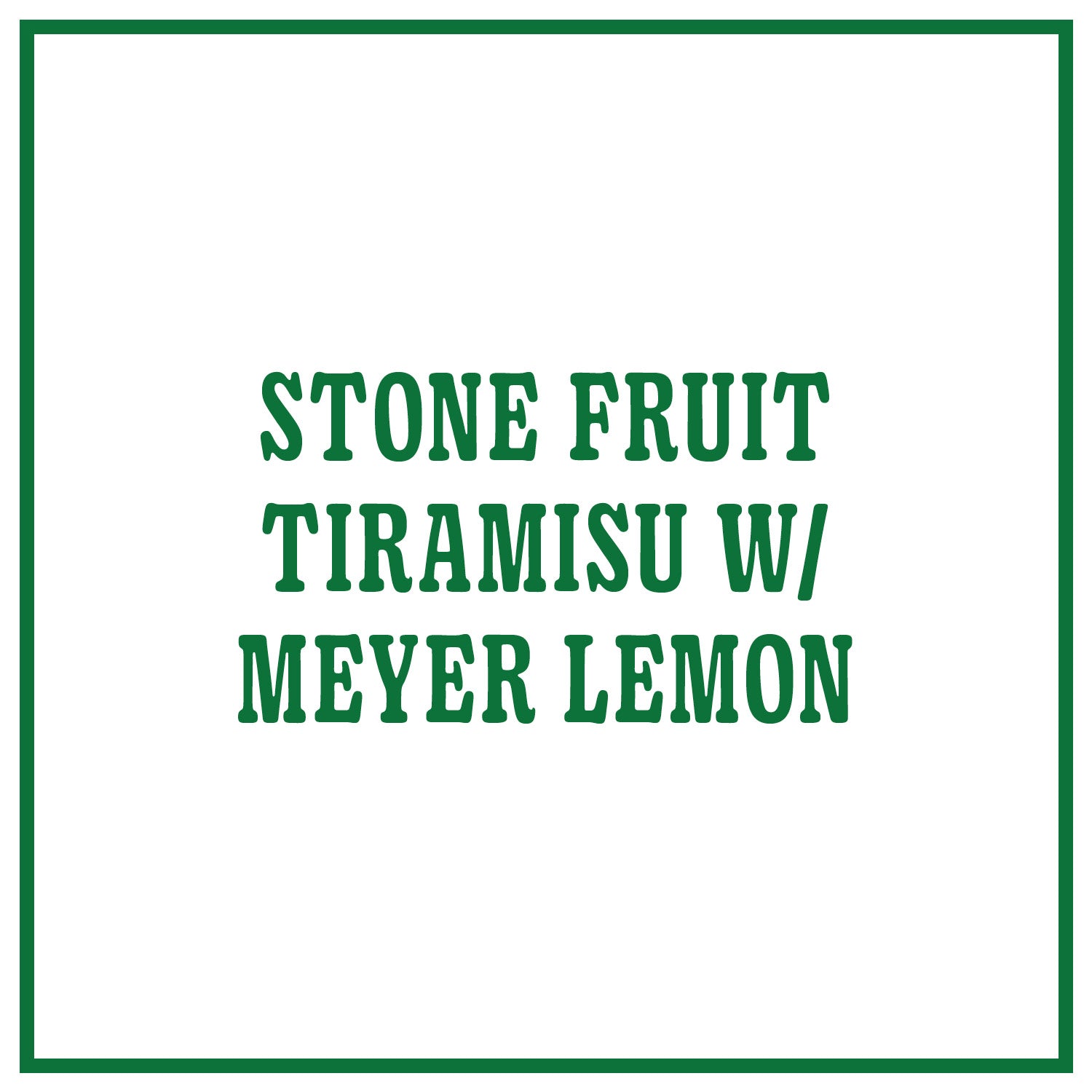 Stone Fruit Tiramisu with Meyer Lemon