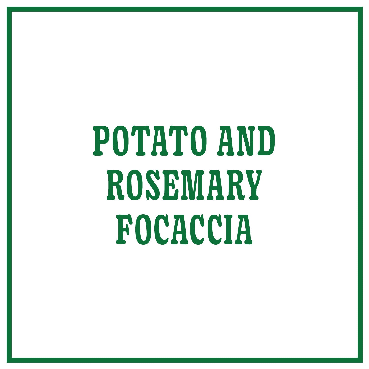 Potato and Rosemary Focaccia