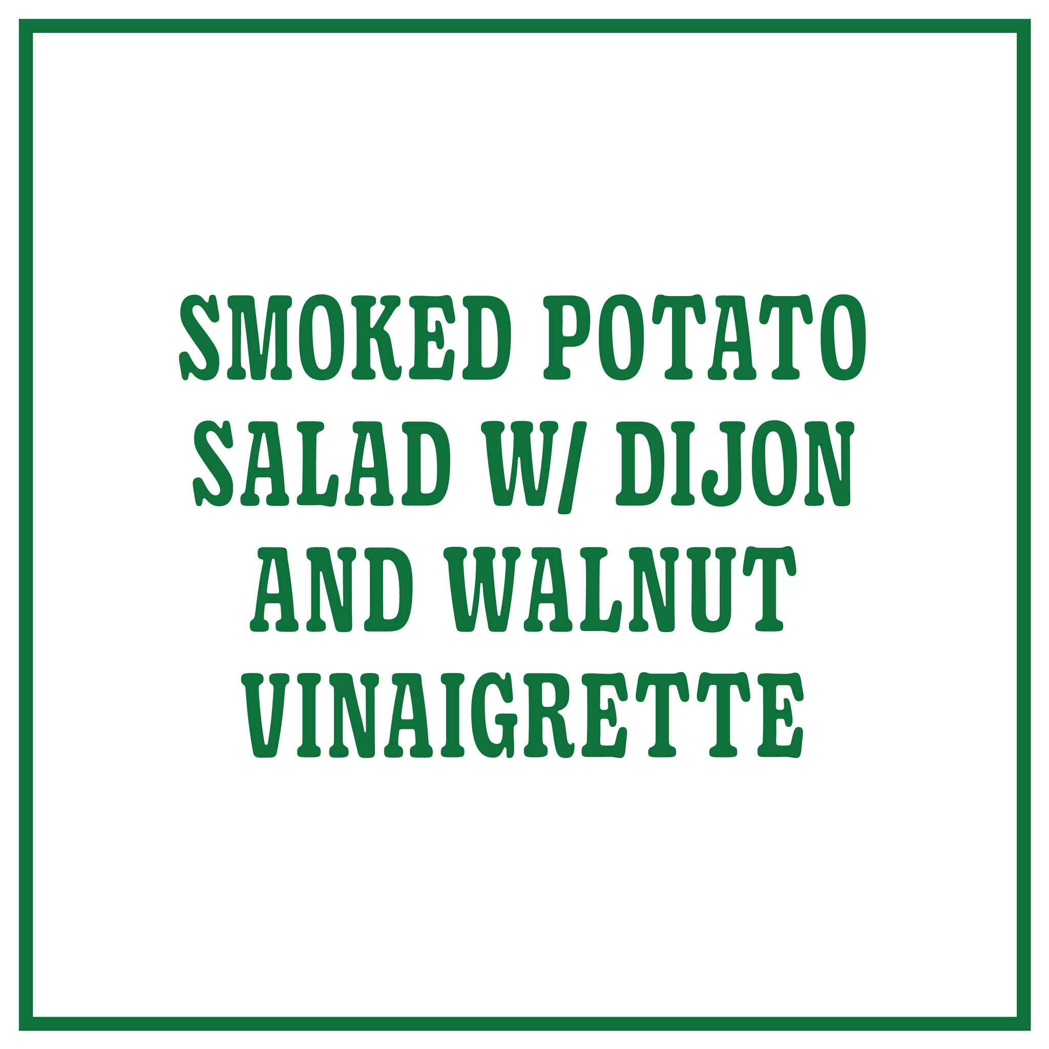 Smoked Potato Salad with Dijon and Walnut Vinaigrette