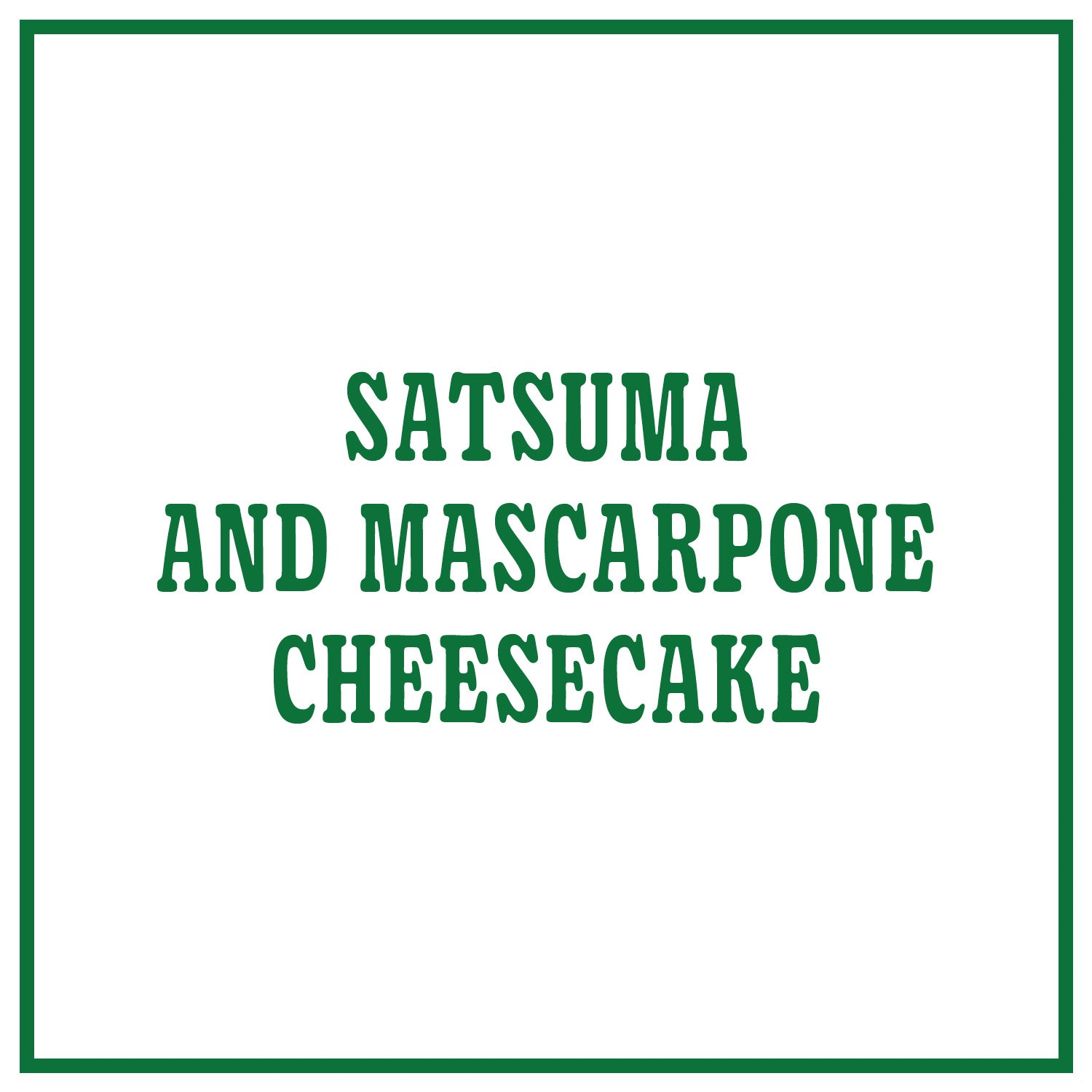 Satsuma and Mascarpone Cheesecake