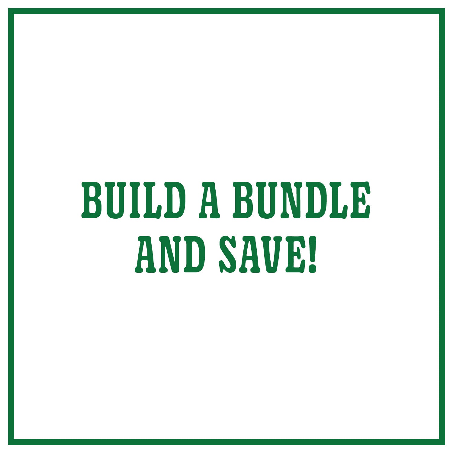 "Build a Bundle"