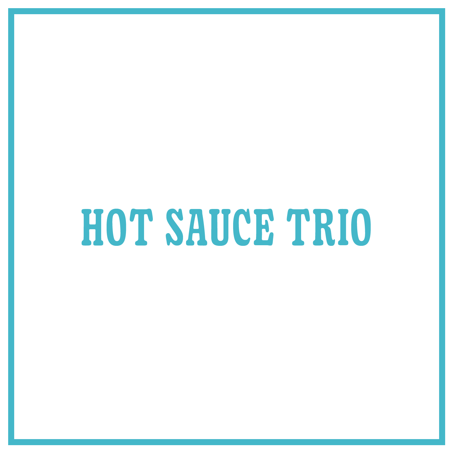 Hot Sauce Trio Gift Box