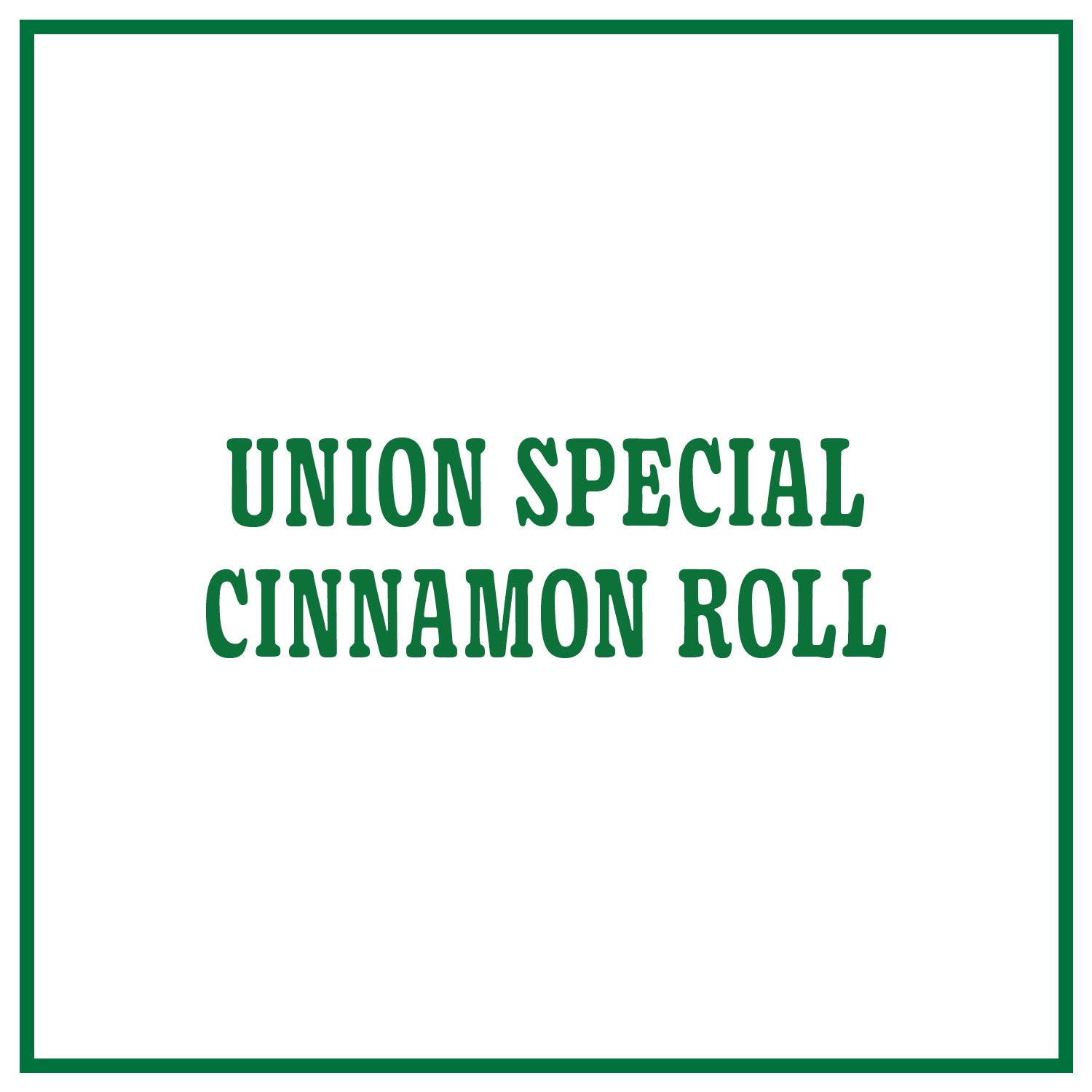 Union Special Cinnamon Roll
