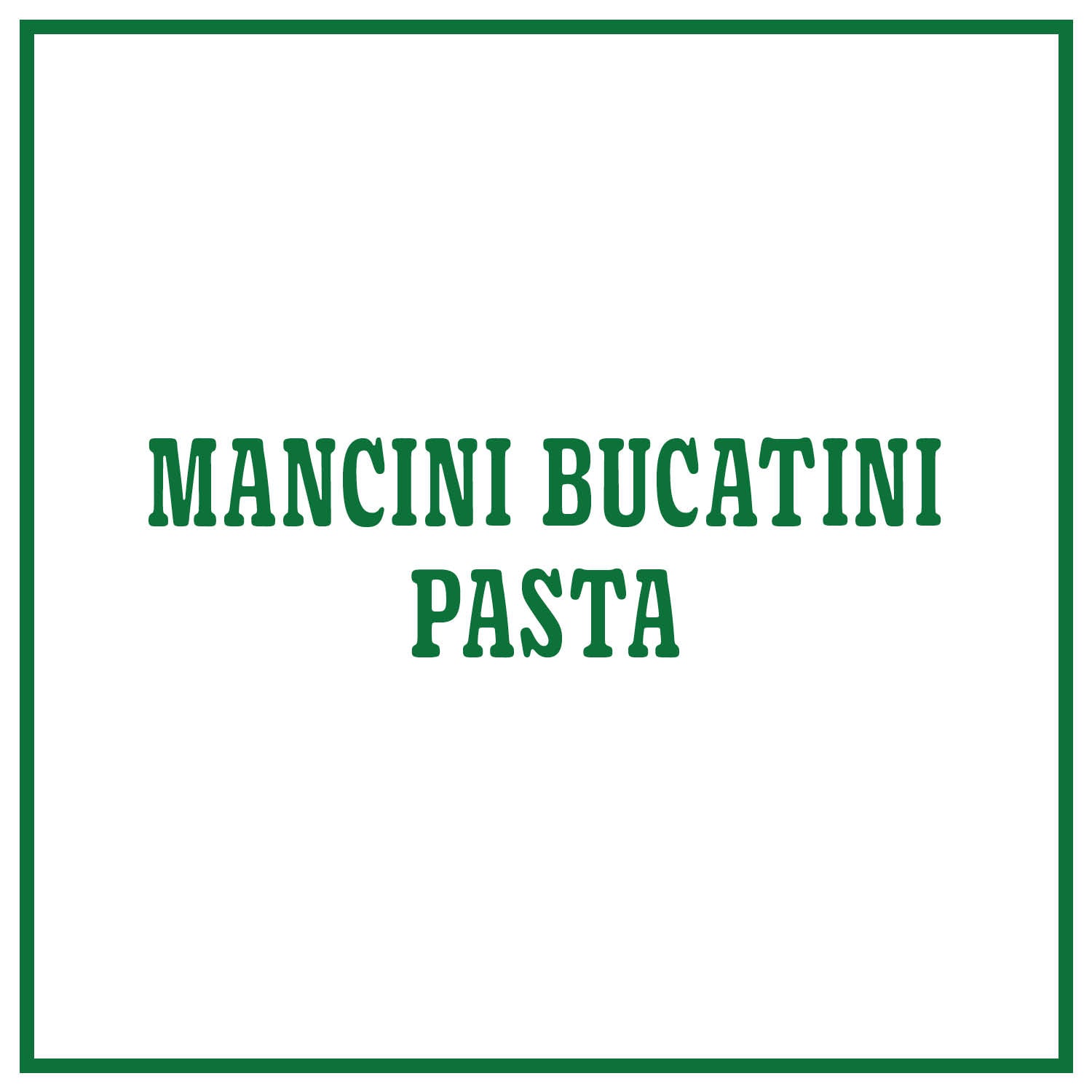 PASTA MANCINI: Bucatini 500g