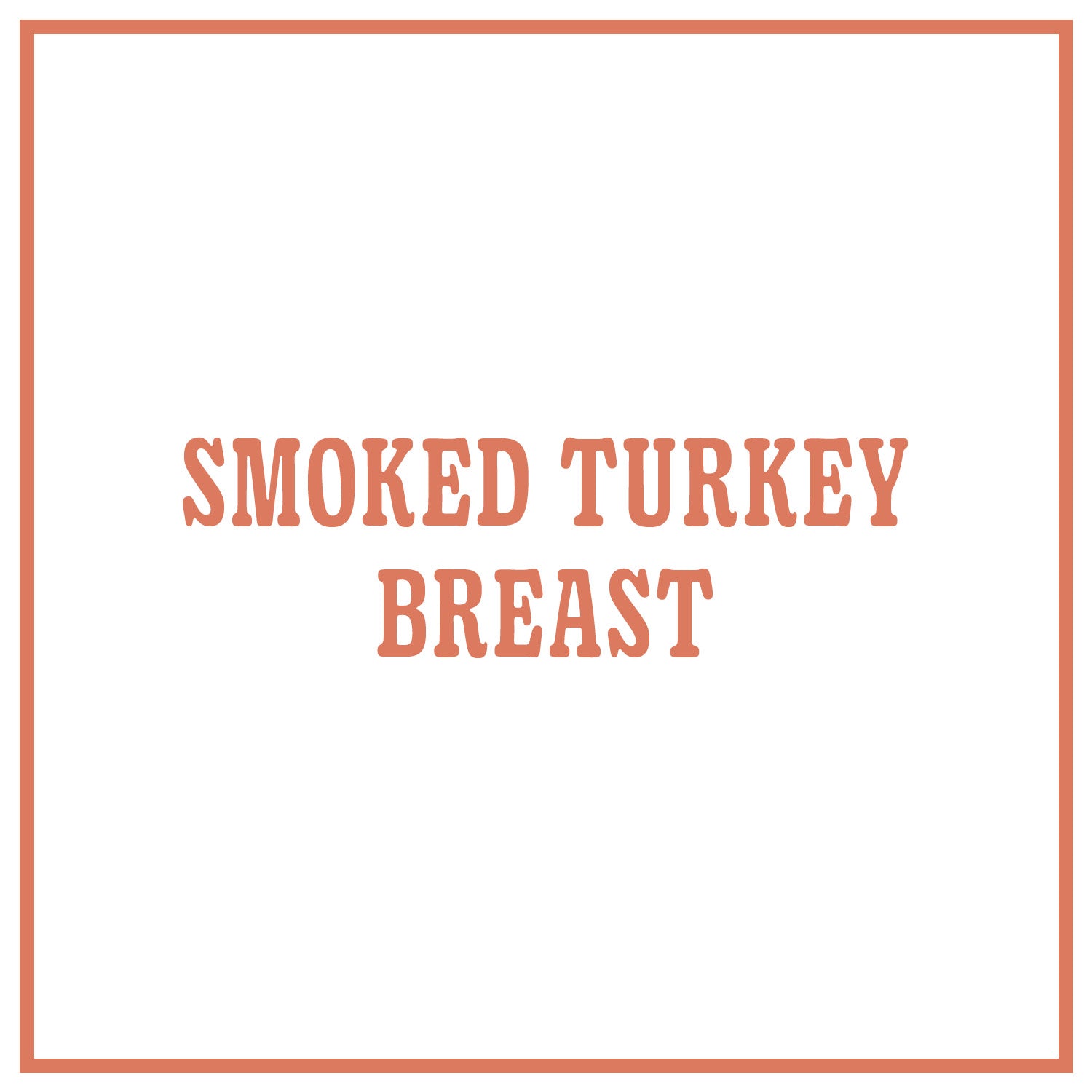 Smoked Turkey Breast