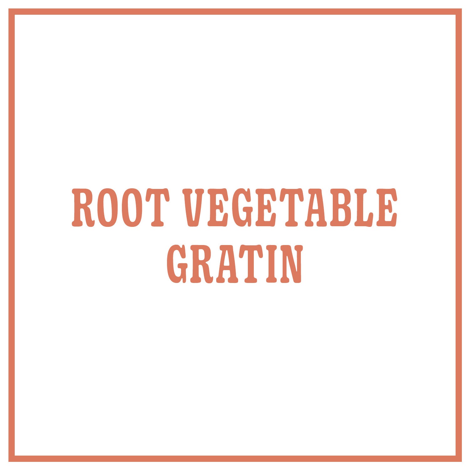 Root Vegetable Gratin