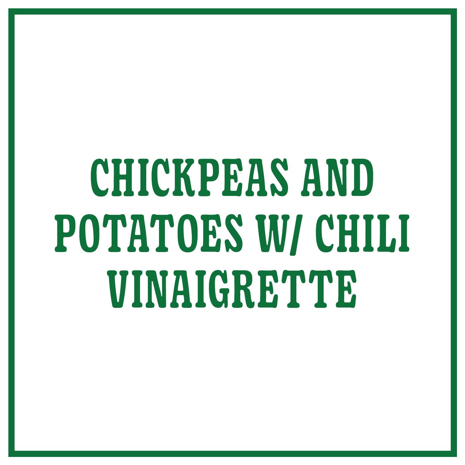 Chickpeas and Potatoes with Chili Vinaigrette